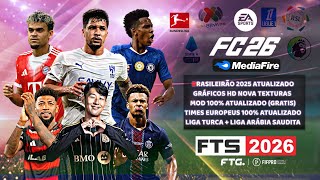 O MELHOR FOI ATUALIZADO!? FTS 2025/26 P/ANDROID 14 {MELHORES GRÁFICOS} 100% ATUALIZADO