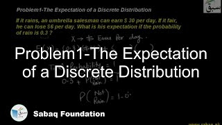 Problem1-The Expectation of a Discrete Distribution