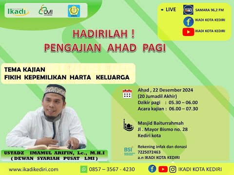 FIQIH KEPEMILIKAN HARTA KELUARGA | PEMBICARA: UST. IMAMUL ARIFIN, Lc. M.HI (Dewan Syariah Pusat LMI)