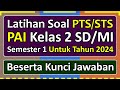 Kuis PAI Kelas 2 SDTMI Semester 1