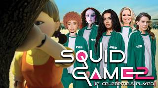 SQUID GAME (If Celebrities Played) SEASON 2
