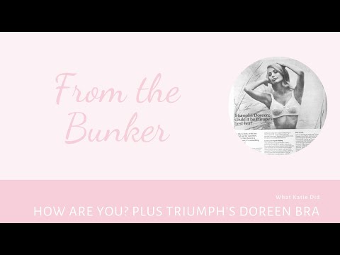 From the Bunker: The Triumph Doreen Bra