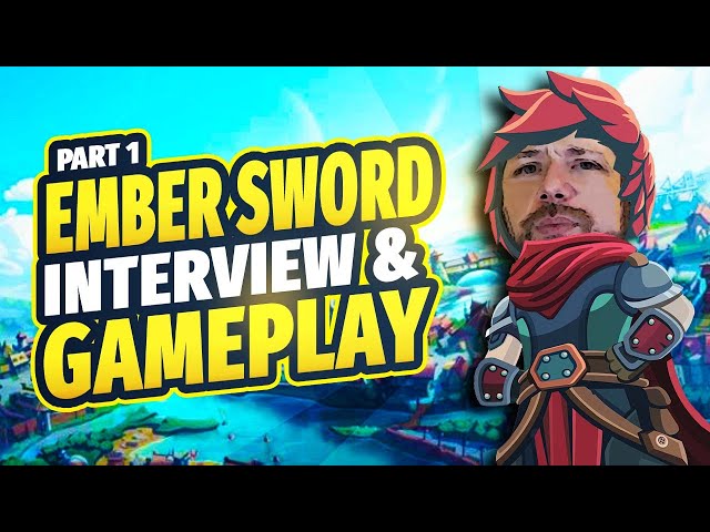 Ember Sword Gameplay and Executive Producer Interview | PART 1 | MMONFT