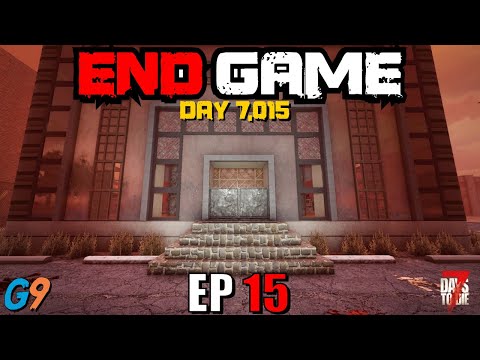 7 Days To Die - End Game EP15 (Done with the Desert)