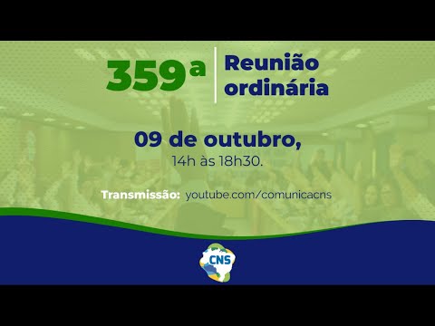 359ª Reunião Ordinária do Conselho Nacional de Saúde