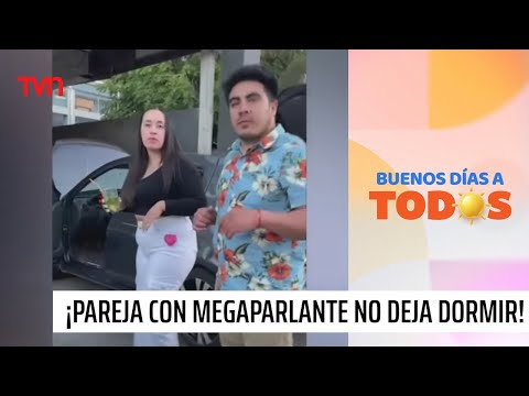 Pareja con megaparlante no deja dormir a vecinos por música a todo volumen | Buenos días a todos