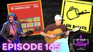 Dan Reeder and The Mountain Goats | Up Your Alley #165