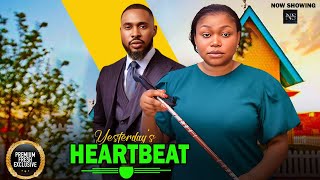 YESTERDAY'S HEARTBEAT (CHRIS OKAGBUE & RUTH KADIRI)LATEST NIGERIAN MOVIE 2025 | AFRICAN MOVIE 2025