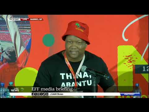 EFF Electoral Conference | "Happy with conduct of our branches, regions"