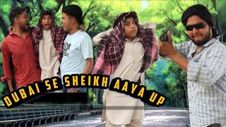 Dubai Se Sheikh Aya UP | Jack Choudhary | Comedy Video
