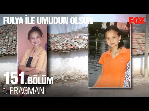 Fulya İle Umudun Olsun 151. Bölüm 1. Fragmanı @Fulya İle Umudun Olsun