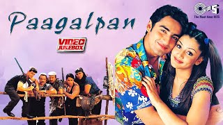 Paagalpan Movie Songs Jukebox | Karan Nath, Aarti Agarwal | Hindi Songs | Bollywood Hit Songs