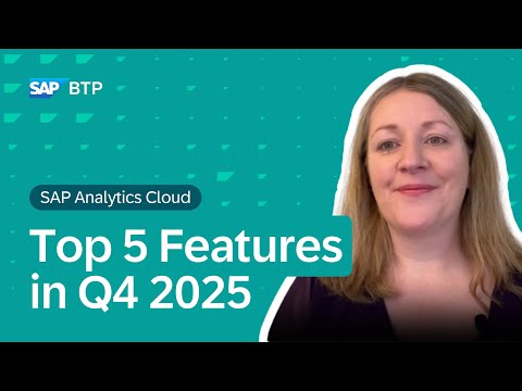 SAP Analytics Cloud: Top 5 New Features | Q4 2025 Release Highlights