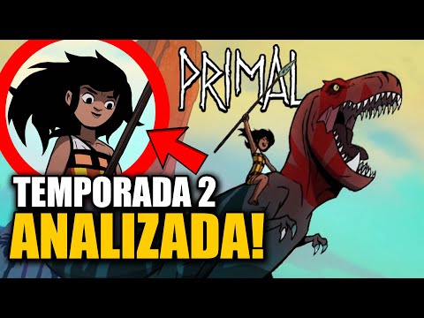 Analizando la Serie Primal:  Temporada 2 (Recopilación)