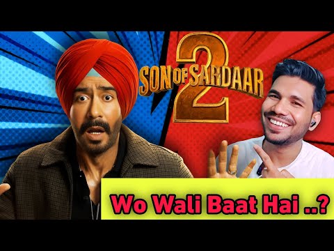 Son Of Sardaar 2 - TRAILER Reaction | Ajay Devgn & Mrunal Thakur | Vijay Kumar Arora