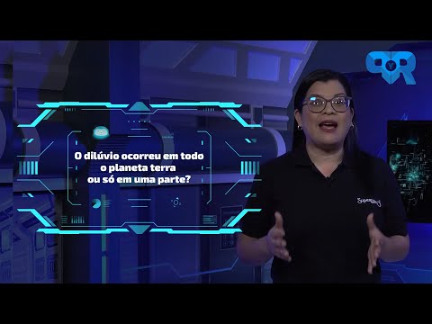 Superbook Português | Perguntas e Respostas| O dilúvio ocorreu em todo o planeta?