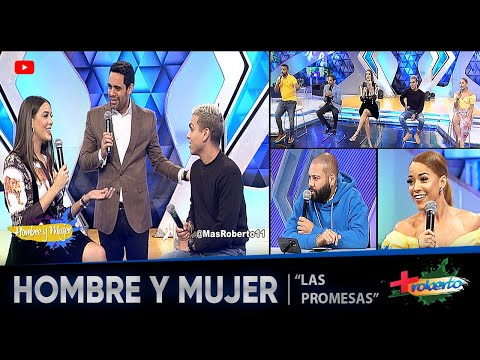 Hombre y Mujer "Las promesas" MAS ROBERTO