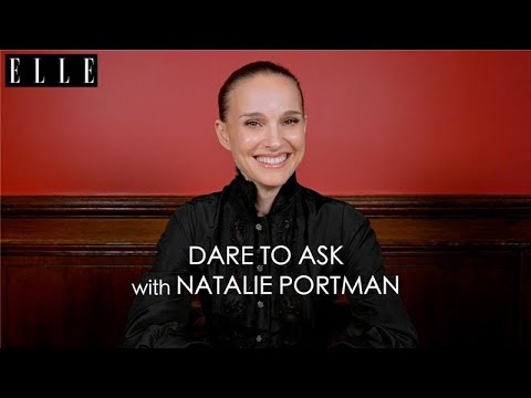 【ナタリー・ポートマン】ハリウッドのアイコンに8つの質問！｜Dare to Ask｜ ELLE Japan