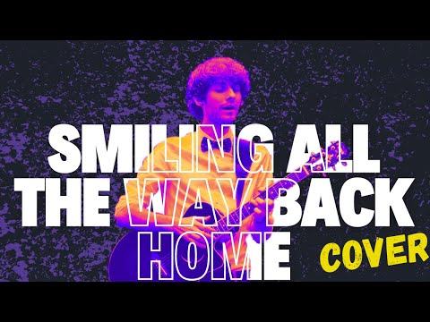 Smiling All The Way Back Home - Tom Odell // Cover