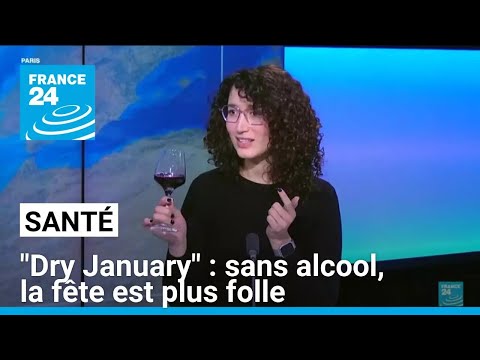 "Dry January" : sans alcool, la fête est plus folle • FRANCE 24