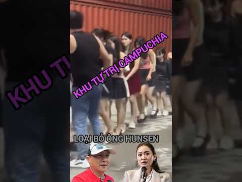 Nóng.. Các Cô Gái Trong Khu Tự Trị. Campuchia #tintuc #saigon #shots #fishing #viral #mientay