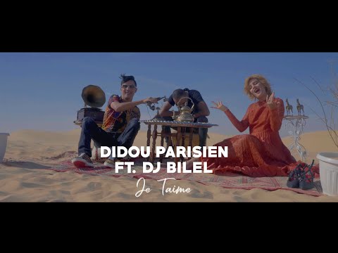 Didou Parisien ft . Dj Bilal - Je t'aime (Vidéo Clip Officiel) | 2019