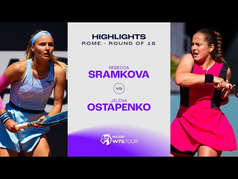 Rebecca Sramkova vs. Jelena Ostapenko  | 2024 Rome Round of 16 | WTA Match Highlights