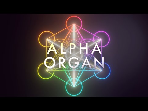 Alpha Organ - Available Now