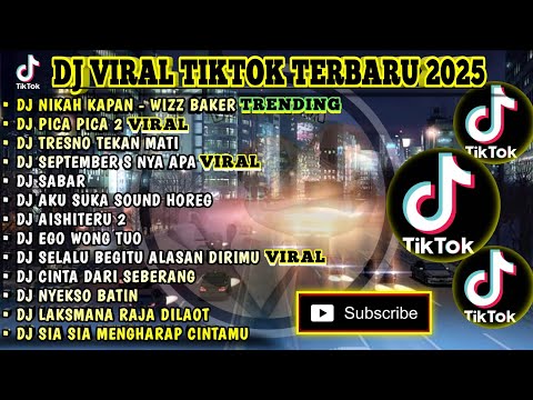 DJ VIRAL TIKTOK TERBARU 2025 | NIKAH KAPAN ? - LAGU TIMUR - WIZZ BAKER | PICA PICA 2 | FULL ALBUM