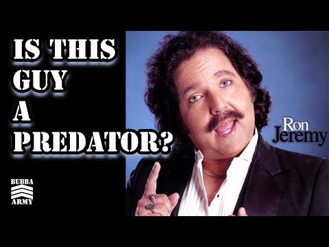Does Ron Jeremy Admit He's A Predator? He talks about taking women in bathrooms... - #TheBubbaArmy