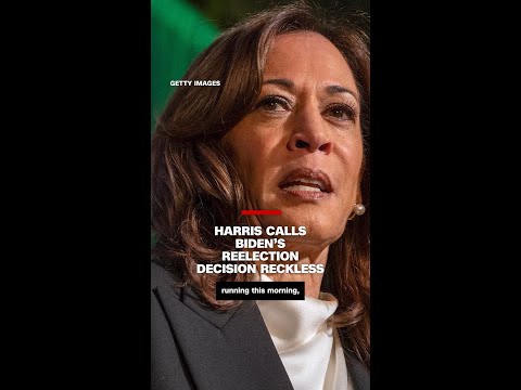 Kamala Harris calls Joe Biden's reelection decision reckless