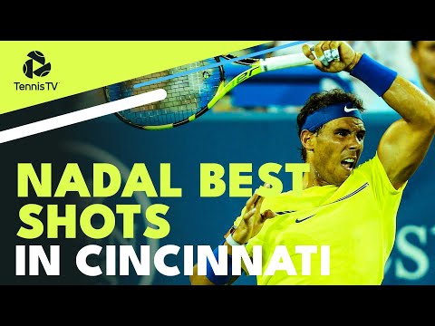 Rafael Nadal Best-Ever Shots in Cincinnati!