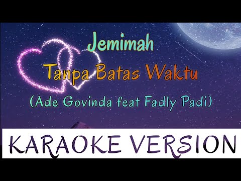 Jemimah – Tanpa Batas Waktu Karaoke