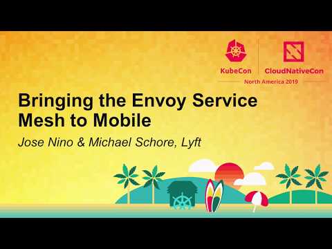 Bringing the Envoy Service Mesh to Mobile