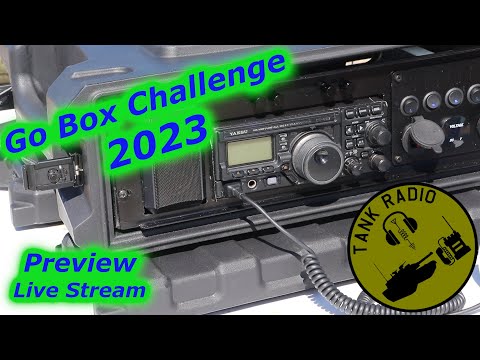 Annual Ham Radio Go Kit Challenge, Preview Live Stream