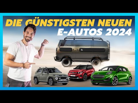 Alle günstigen NEUEN E-Autos 2024 | sowie alle DATEN und PREISE