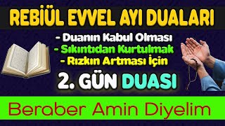 REBİÜLEVVEL AYI 2. GÜN DUASI Kuran ve Dualar