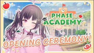 【Phase Academy】Opening Ceremonies - Hosted by Rie