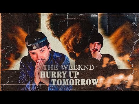 THE WEEKND - HURRY UP TOMORROW