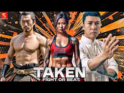 TAKEN: FIGHT OR BEAT (4k) Full Action Thriller Movie | Hollywood English Movie | Peerawat Herabat