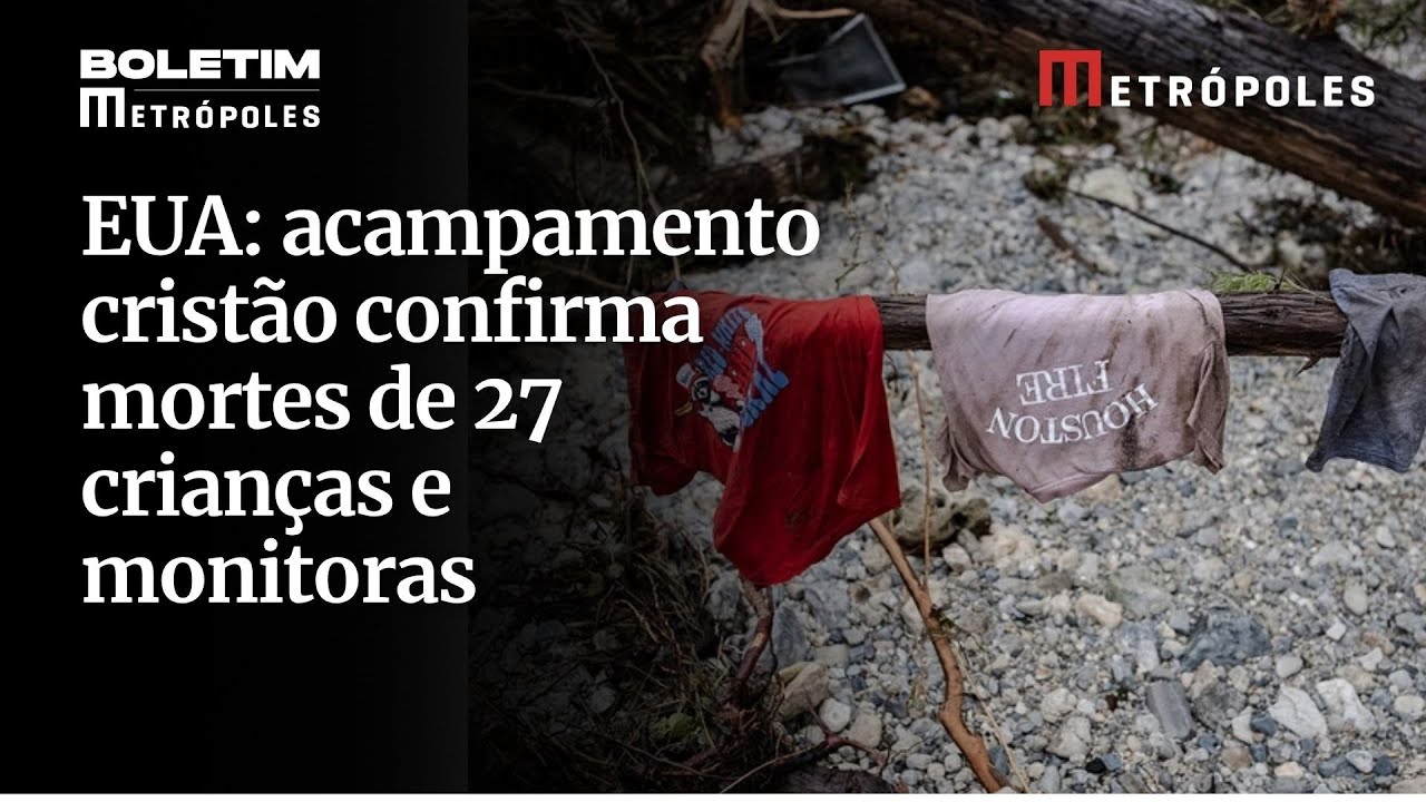Enchentes no Texas acampamento cristão confirma mortes de 27 crianças e monitoras