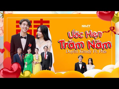 ƯỚC HẸN TRĂM NĂM - DUYÊN KENDY Ft. LÂM TUẤN PHA | OFFICIAL MUSIC VIDEO LYRICS