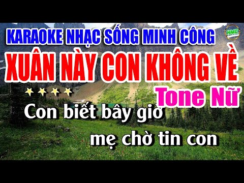 Karaoke Nhạc Sống Tone Nữ Dễ Hát | Chọn Lọc Nhạc Trữ Tình BOLERO – XUÂN NÀY CON KHÔNG VỀ