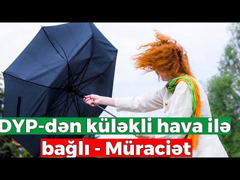 DYP-dən küləkli hava ilə bağlı - Müraciət