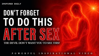 WARNING!!! After Having Sex Don't Forget To Do These Things - Inspirational Video