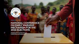 NATIONAL CONFERENCE ON EARLY WARNING MECHANISM FOR THE 2026 ELECTIONS_SESSION 2.