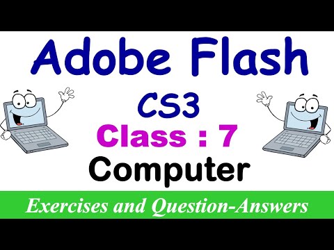 Adobe Flash CS3 | Lesson EXERCISES | Class - 7 Computer | Question and Answers |