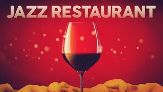 JAZZ RESTAURANT 🍷 Background Music 2025 🍷 Cool Playlist