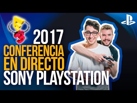 E3 2017 - CONFERENCIA PLAYSTATION en DIRECTO | #E3MadridPS4