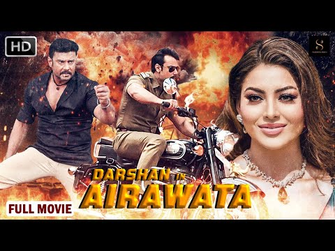 "AIRAWATA" Full Action Movie (4K) | Darshan & Urvashi Rautela | Prakash Raj & Bramhanandam Movies